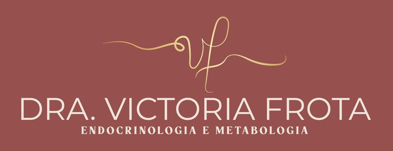 Dra. Victoria Frota — Endocrinologia e Metabologia